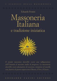 Massoneria italiana e tradizione iniziatica - Librerie.coop