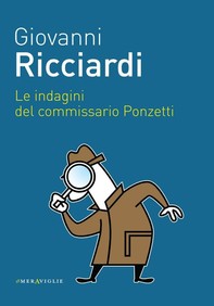 Le indagini del commissario Ponzetti - Librerie.coop
