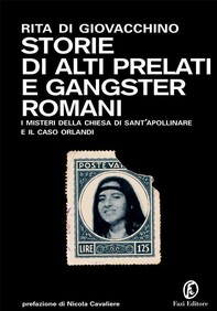 Storie di alti prelati e gangster romani - Librerie.coop
