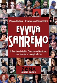 Evviva Sanremo. Il Festival della Canzone Italiana tra storia e pregiudizio - Librerie.coop