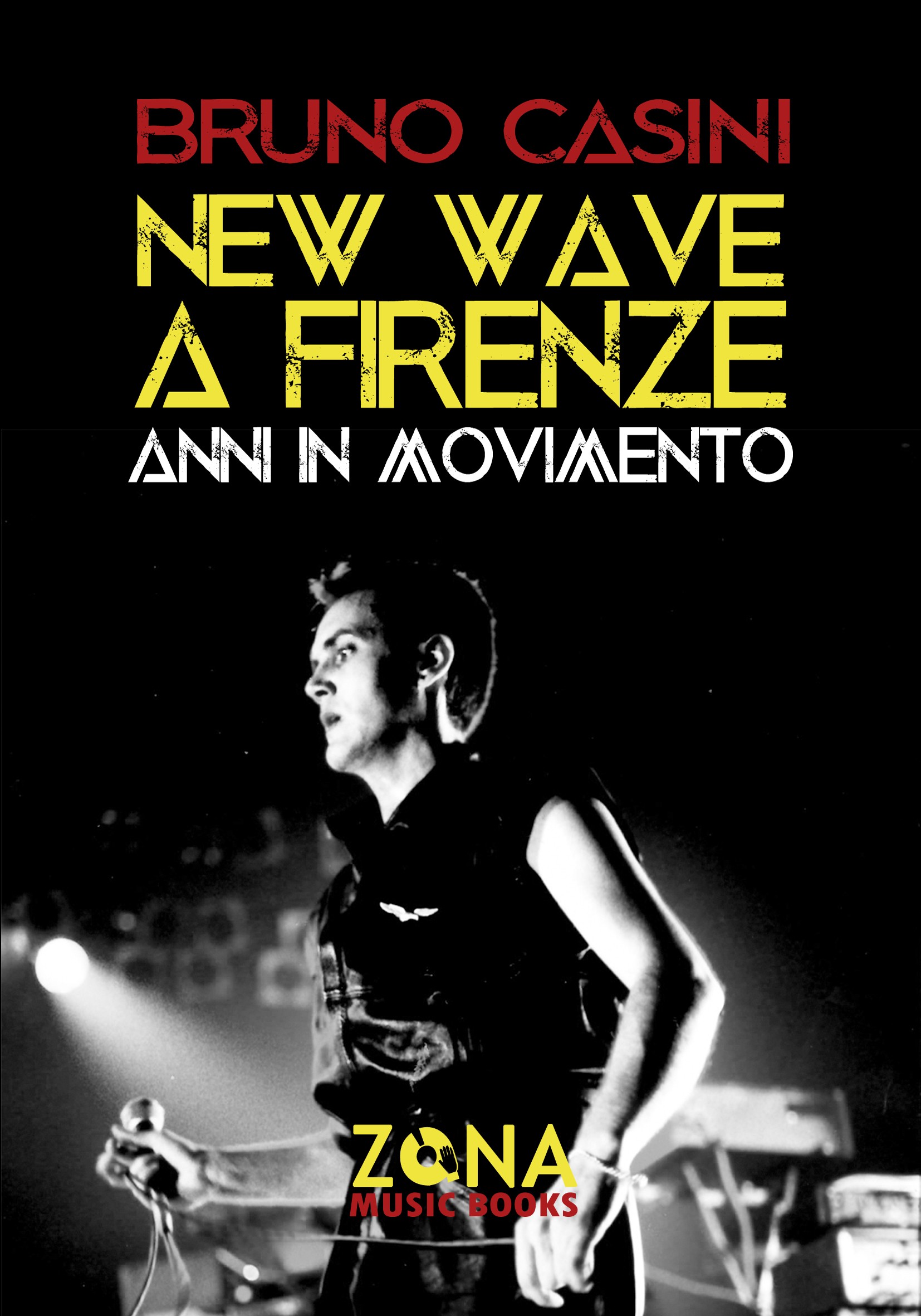 New wave a Firenze. Anni in movimento - Librerie.coop