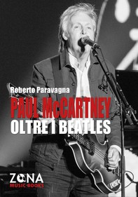 Paul McCartney oltre i Beatles - Librerie.coop