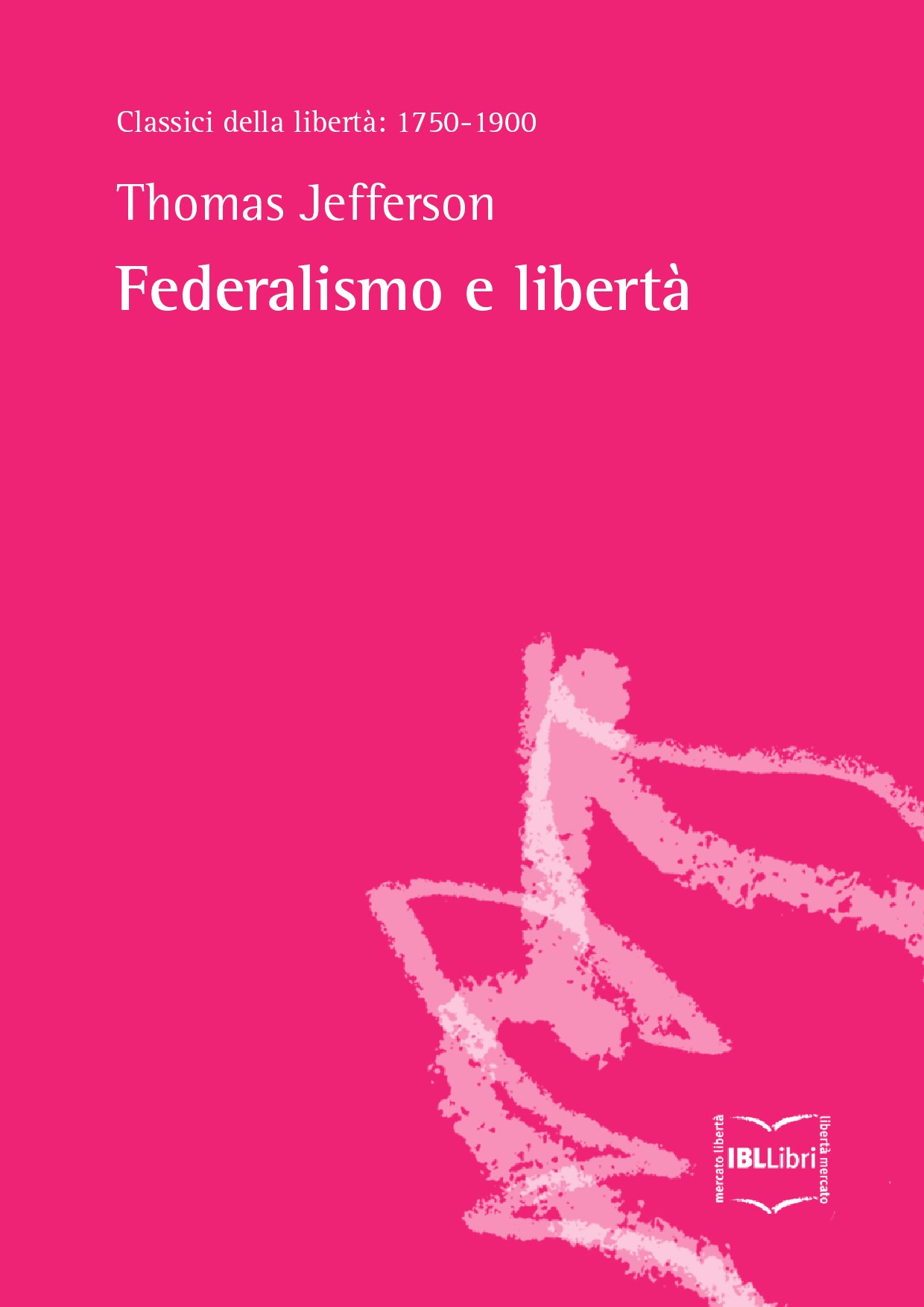 Federalismo e libertà - Librerie.coop