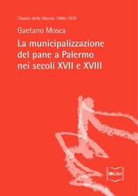 La municipalizzazione del pane a Palermo nei secoli XVII e XVIII - Librerie.coop