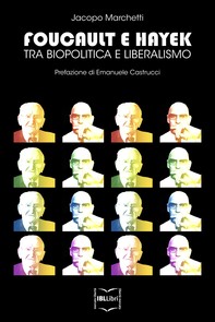 Foucault e Hayek - Librerie.coop