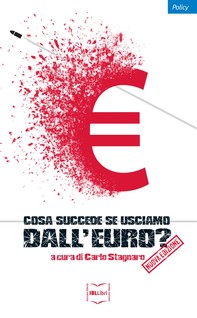 Cosa succede se usciamo dall'euro? - Librerie.coop