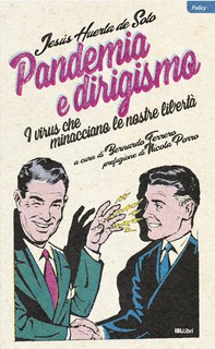 Pandemia e dirigismo - Librerie.coop