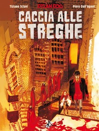 Dylan Dog – Caccia Alle Streghe - Librerie.coop