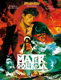 Dylan Dog – Mater Dolorosa - Librerie.coop