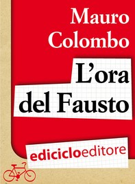 L'ora del Fausto - Librerie.coop