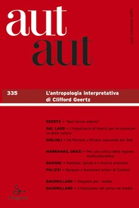 Aut aut. Vol. 335 - L’antropologia interpretativa di Clifford Geertz - Librerie.coop