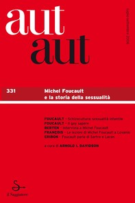 Aut aut 331 - Michel Foucault e la storia della sessualità - Librerie.coop