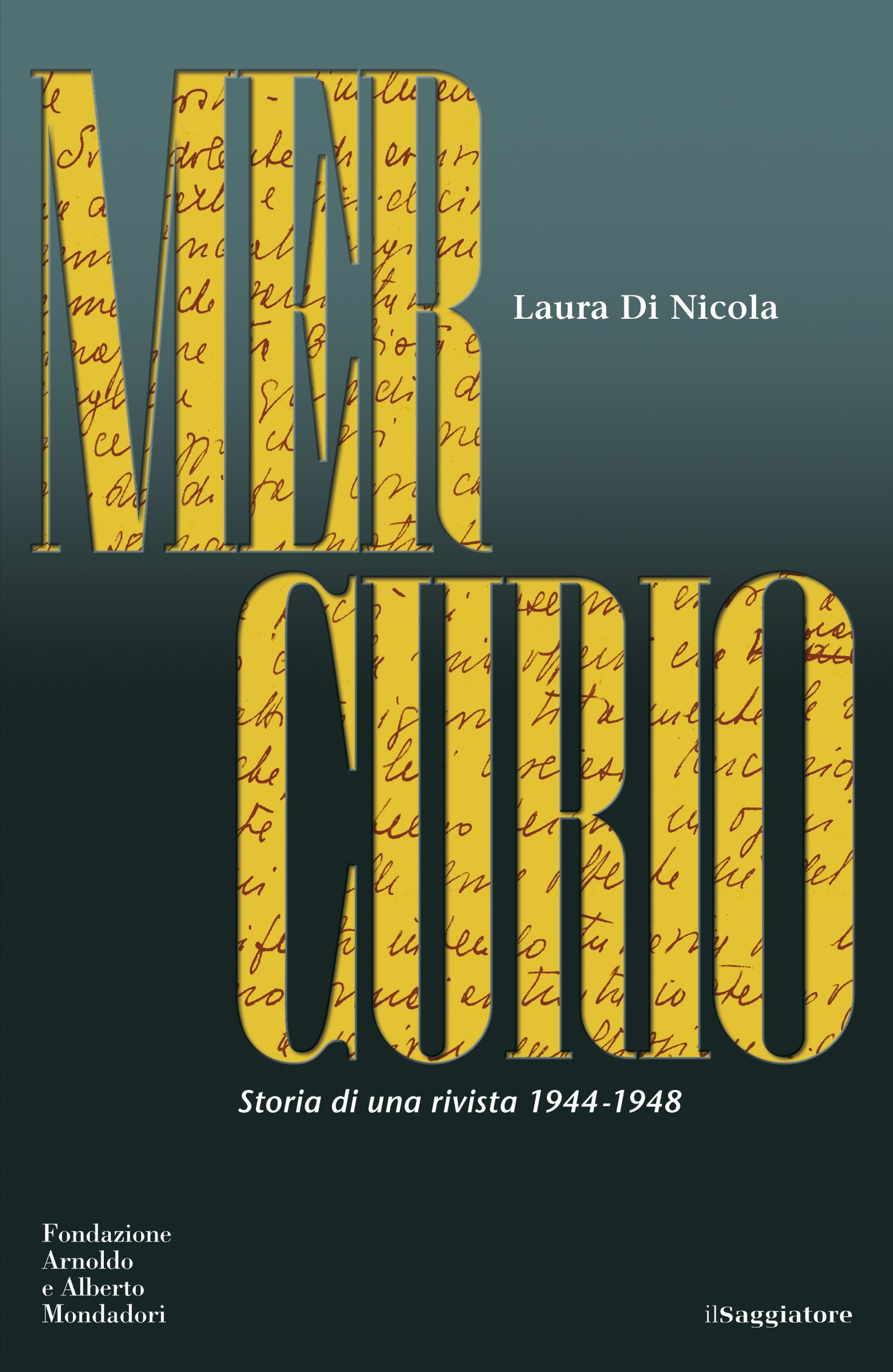 Mercurio. Storia di una rivista (1944-1948) - Librerie.coop