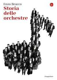 Storia delle orchestre - Librerie.coop