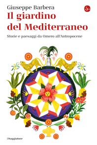 Il giardino del Mediterraneo - Librerie.coop