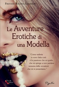 Le avventure erotiche di una modella - Librerie.coop