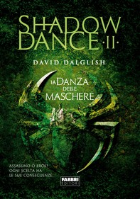 Shadowdance II - La danza delle maschere - Librerie.coop