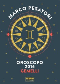 Gemelli - Oroscopo 2016 - Librerie.coop