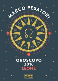Leone - Oroscopo 2016 - Librerie.coop