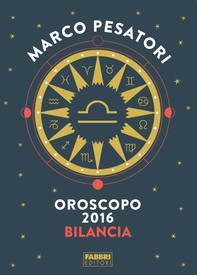 Bilancia  - Oroscopo 2016 - Librerie.coop