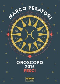 Pesci - Oroscopo 2016 - Librerie.coop