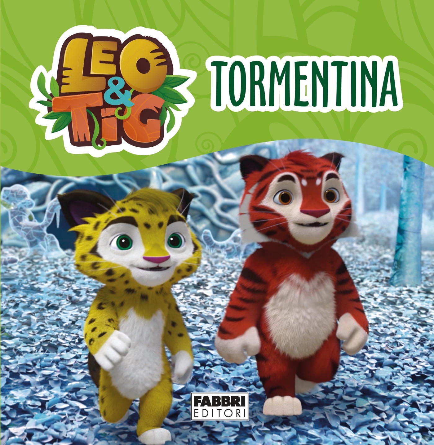 Leo e Tig. Tormentina - Librerie.coop