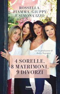 4 sorelle, 8 matrimoni, 9 divorzi - Librerie.coop