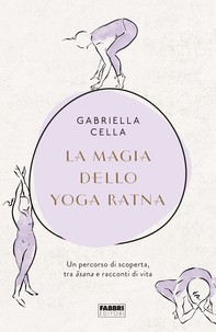 La magia dello Yoga Ratna - Librerie.coop