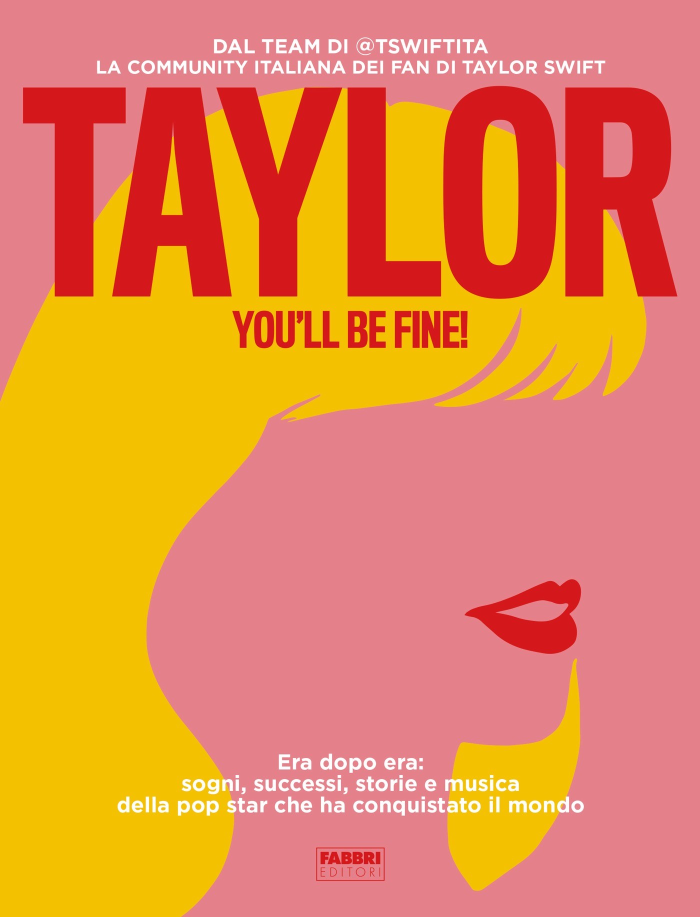 Taylor, you'll be fine! - Librerie.coop