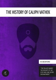 The History of Caliph Vathek - Librerie.coop