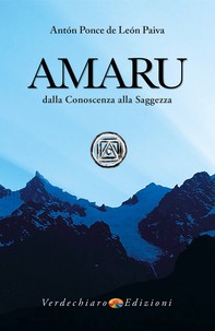 Amaru, dalla conoscenza alla saggezza - Librerie.coop