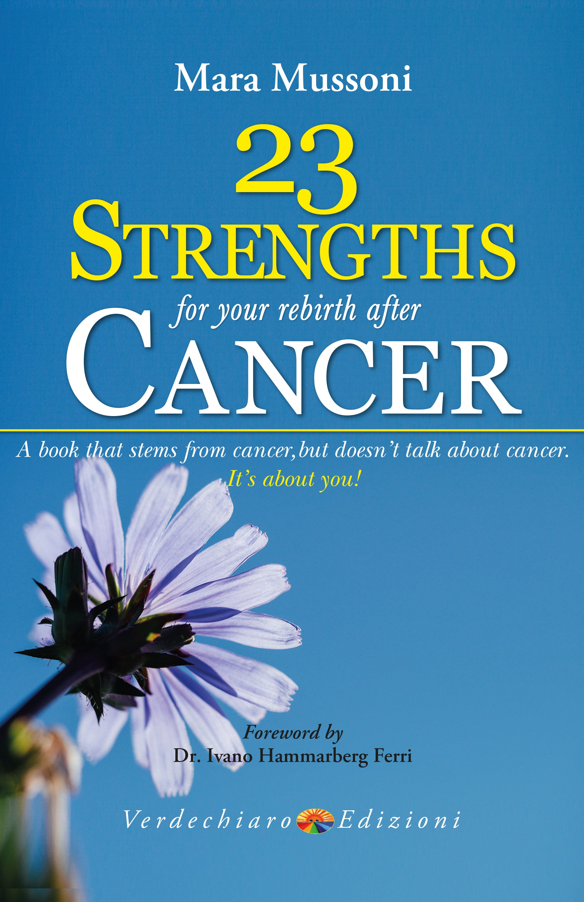 23 Strengths for Your Rebirth after Cancer - Librerie.coop