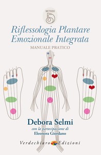 Riflessologia Plantare Emozionale Integrata - Librerie.coop