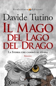 Il Mago del Lago del Drago - Librerie.coop