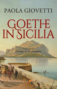 Goethe in Sicilia - Librerie.coop
