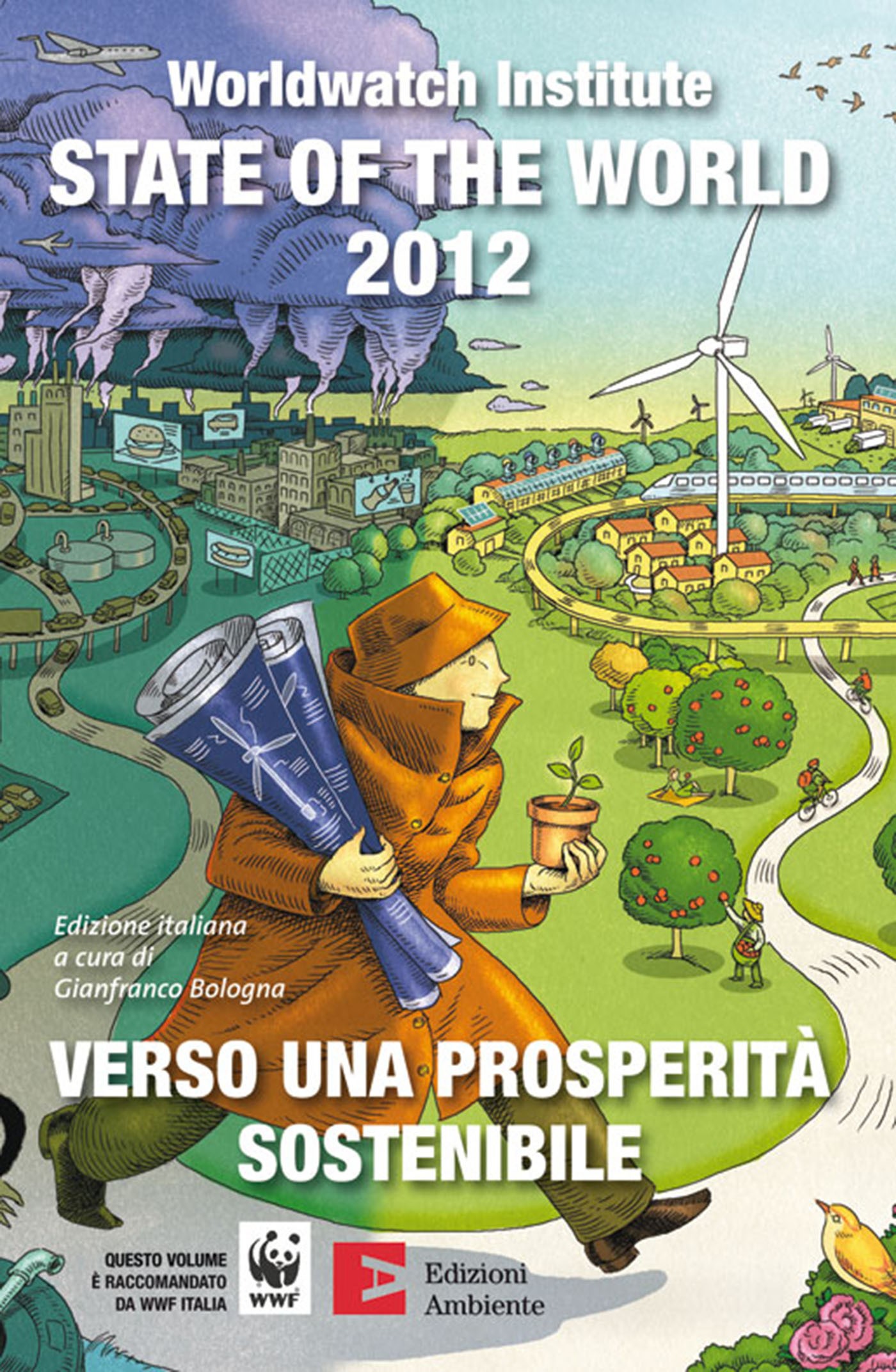 State of the world 2012. Per una prosperità sostenibile - Librerie.coop