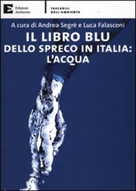 Il libro blu dello spreco in Italia: l'acqua - Librerie.coop
