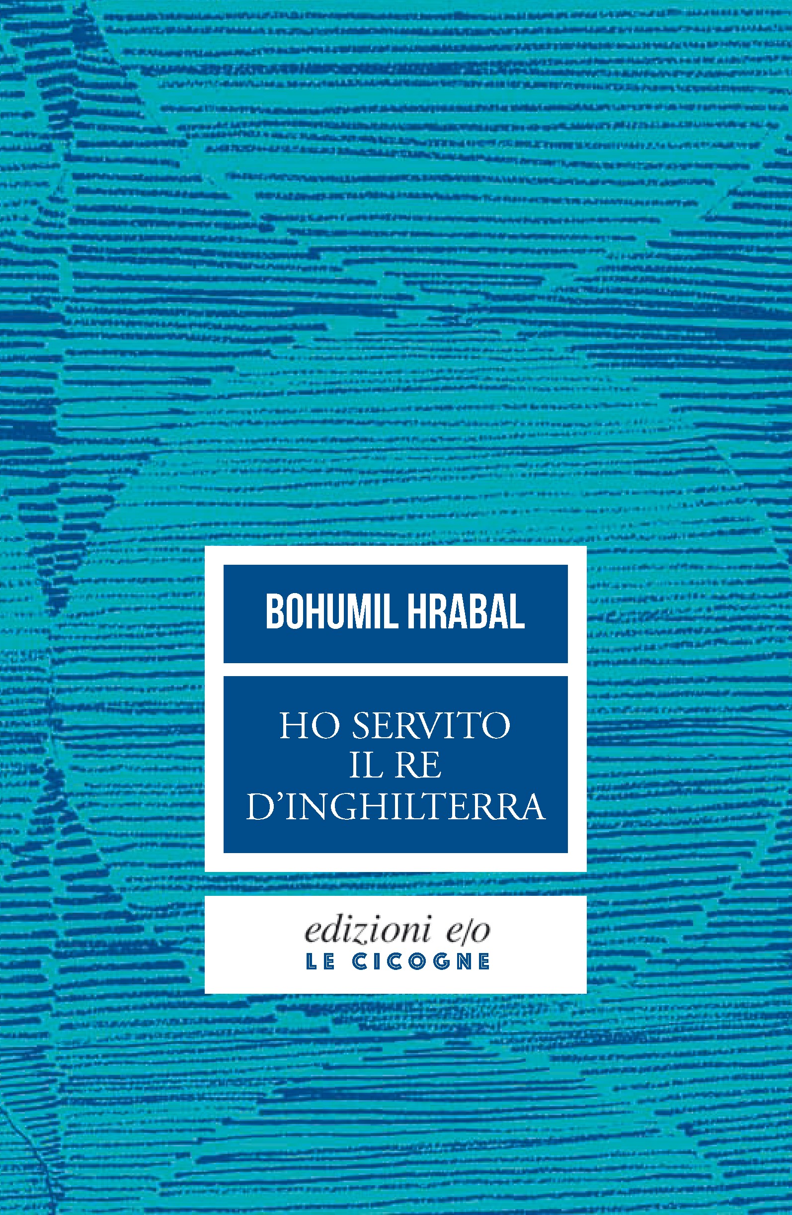 Ho servito il re d'Inghilterra - Librerie.coop