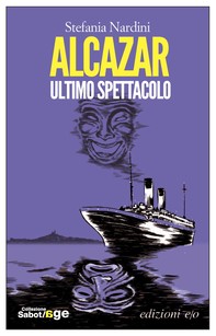 Alcazar, ultimo spettacolo - Librerie.coop