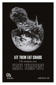 Let Them Eat Chaos - Che mangino caos. Ediz. italiana e inglese - Librerie.coop