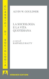La sociologia e la vita quotidiana - Librerie.coop