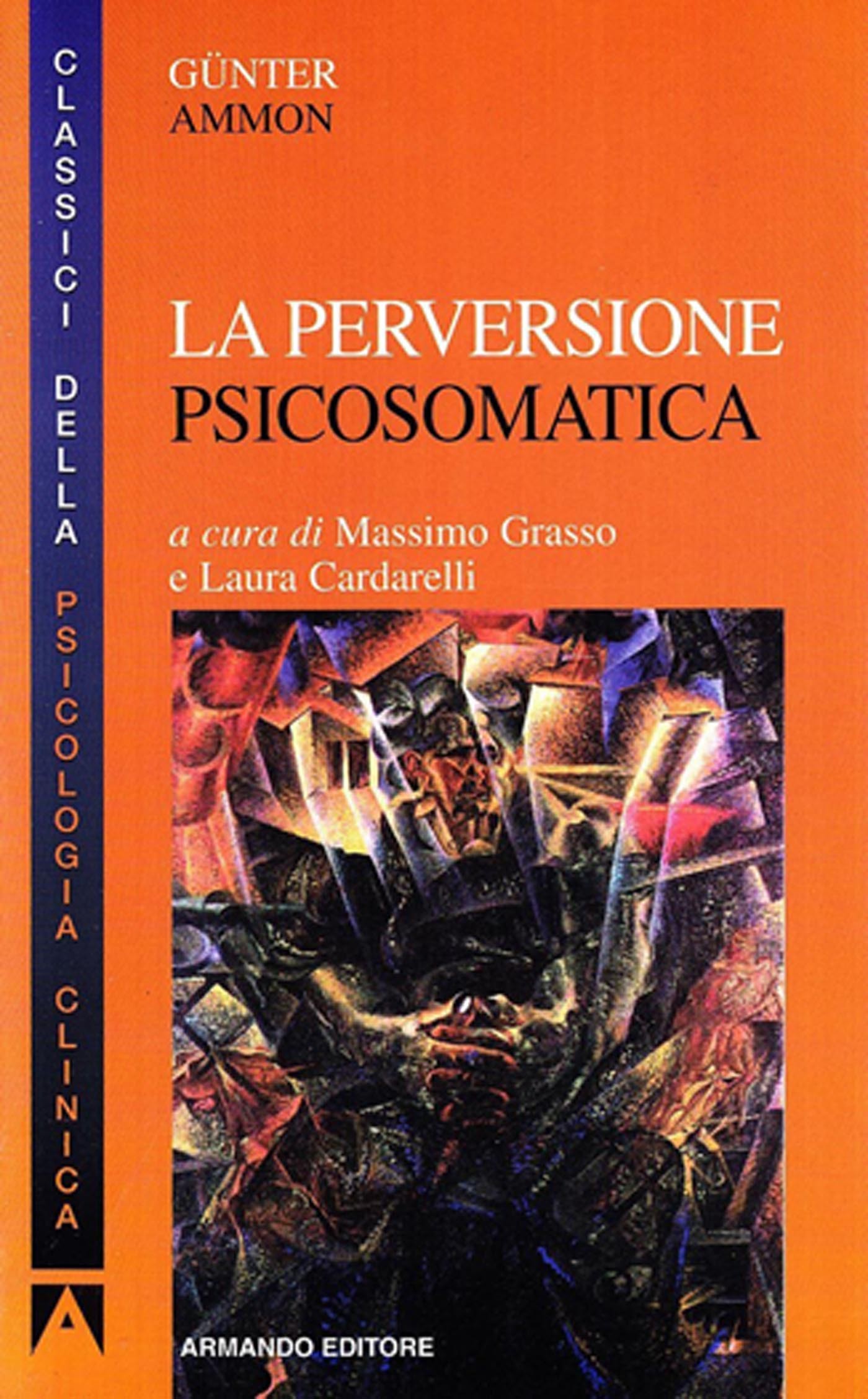 La perversione psicosomatica - Librerie.coop