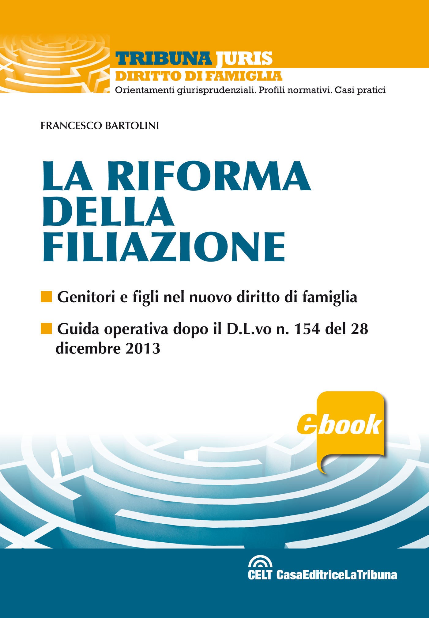 La riforma della filiazione - Librerie.coop