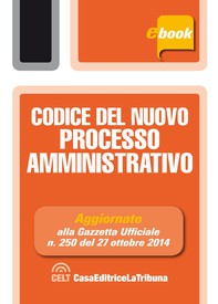 Codice del nuovo processo amministrativo - Librerie.coop