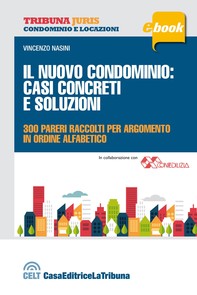 Il nuovo condominio: casi concreti e soluzioni - Librerie.coop