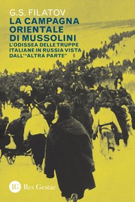 La campagna orientale di Mussolini - Librerie.coop