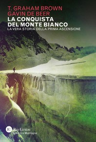 La conquista del Monte Bianco - Librerie.coop