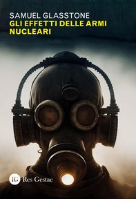 Gli effetti delle armi nucleari - Librerie.coop
