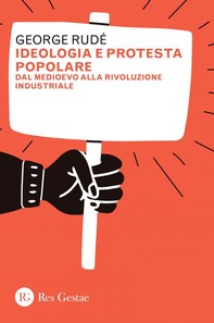 Ideologia e protesta popolare - Librerie.coop