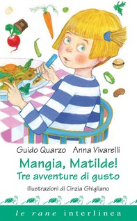 Mangia, Matilde! - Librerie.coop